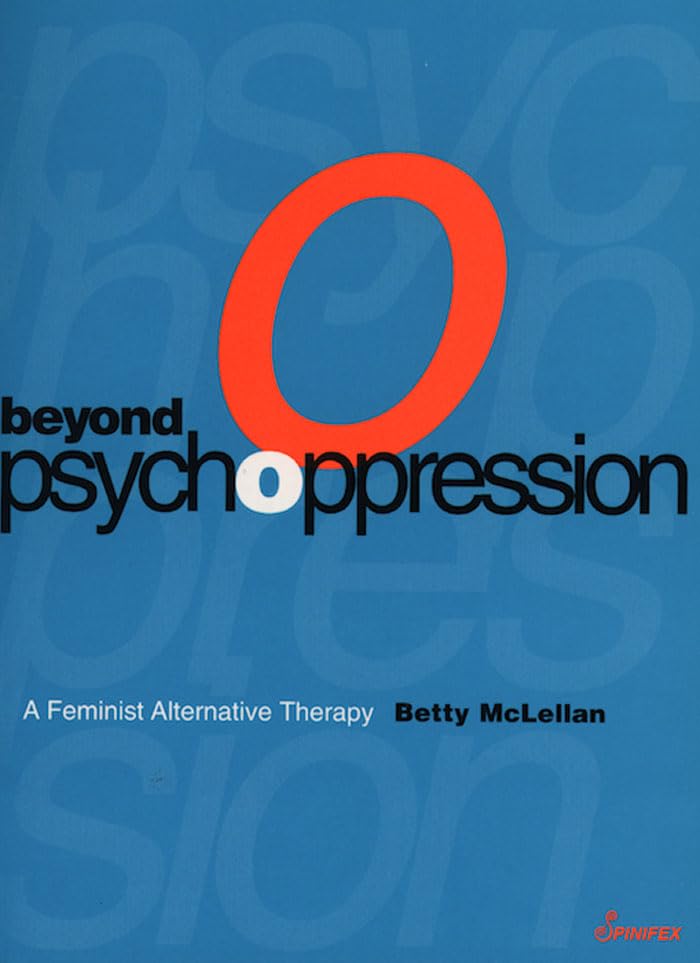 Beyond Psychoppression