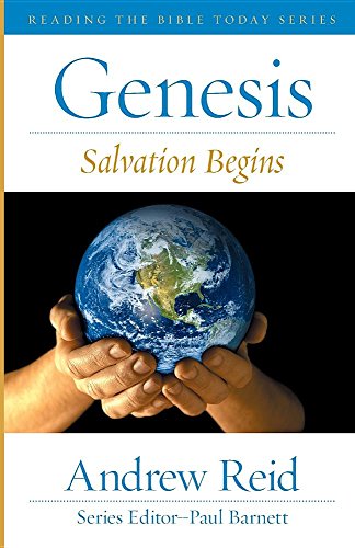 Salvation Begins: Reading Genesis Today