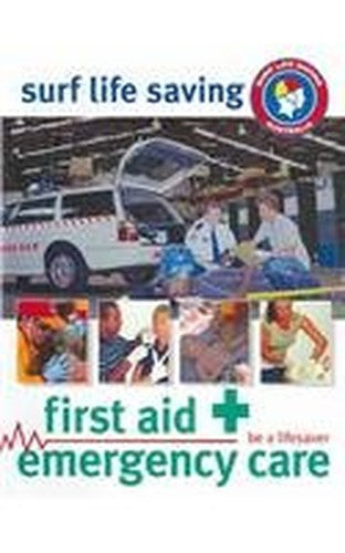 First Aid and Emergency Care