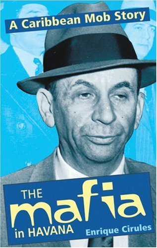 The Mafia In Havana