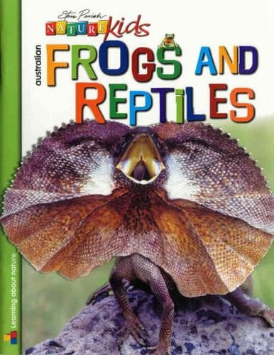 Nature Kids - Australian Frogs and Reptiles Book