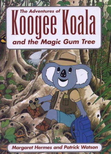The Adventures of Koogee Koala and the Magic Gum Tree