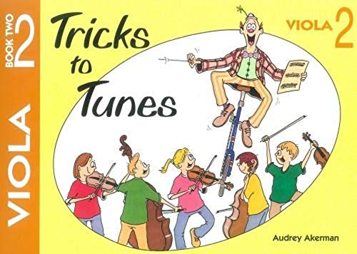 Tricks to Tunes Viola Book 2