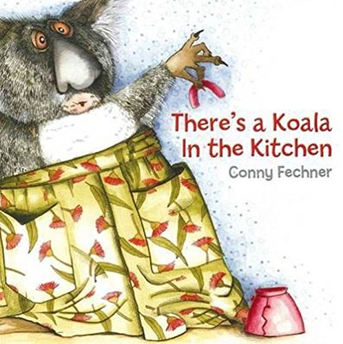 There's a Koala In the Kitchen