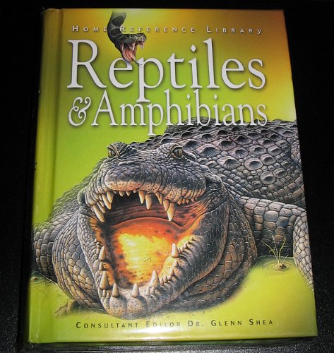 Home Ref Lib: Reptiles & Amphibians