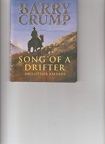 Song of a Drifter and Other Ballads