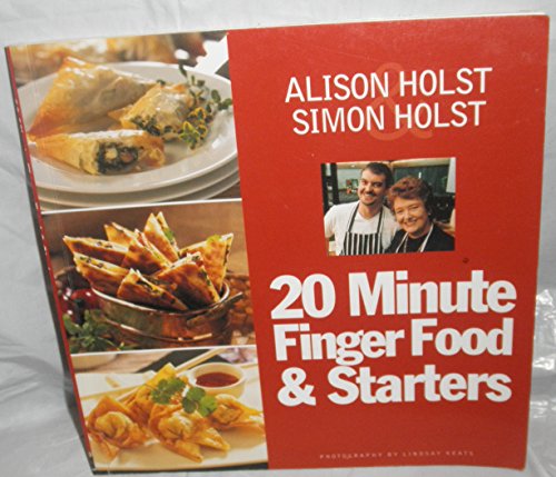20 Minute Finger Food and Starters