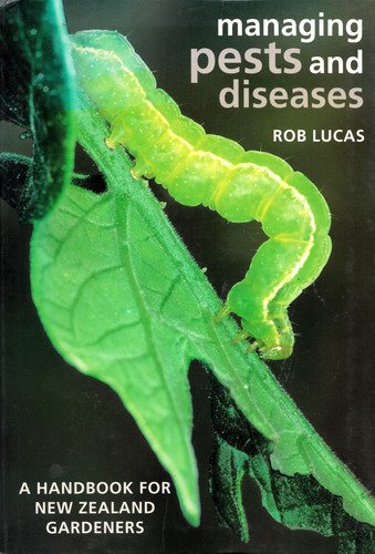 Managing Pests and Diseases