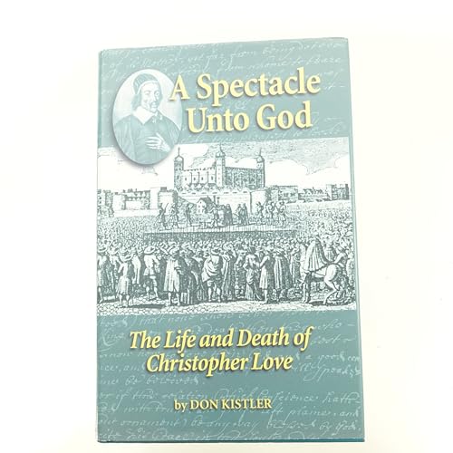 Spectacle Unto God