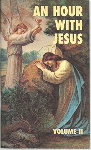 An Hour with Jesus