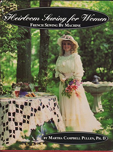 Heirloom Sewing for Women