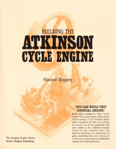 Building the Atkinson Cycle Engine