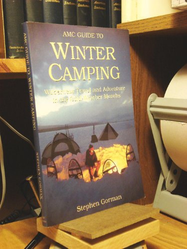 AMC Guide to Winter Camping