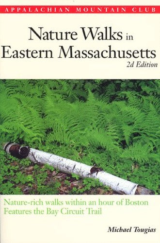 Nature Walks in Eastern Massachusetts, 2nd