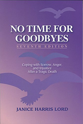 No Time for Goodbyes: Coping with Sorrow, Anger, and Injustice After a Tragic Death