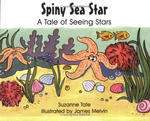 Spiny Sea Star: A Tale of Seeing Stars
