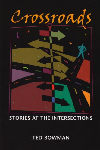 Crossroads Stories At the Intersections
