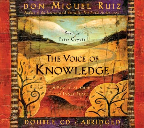 The Voice of Knowledge CD: A Practical Guide to Inner Peace (Toltec Wisdom)
