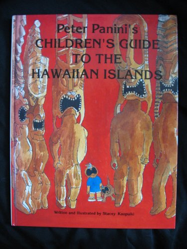 Peter Panini's Children 's Guide to the Hawaiian Islands