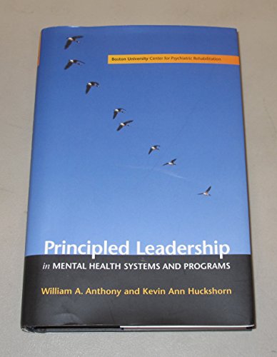 Principled Leadership in Mental Health Systems and Programs