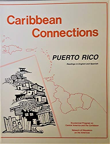 Caribbean Connections: Puerto Rico (Caribbean Connections : Classroom Resources for Secondary Schools Series)