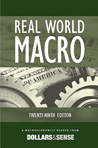Real World Macro: A Macroeconomics Reader from Dollars