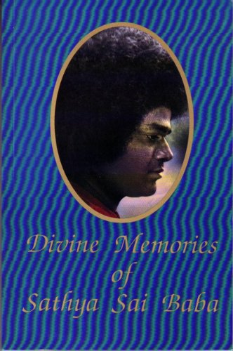 Divine Memories of Sathya Sai Baba