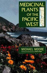 Medicinal Plants of the Pacific West 