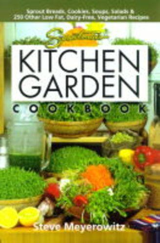 Sproutman's Kitchen Garden Cookbook