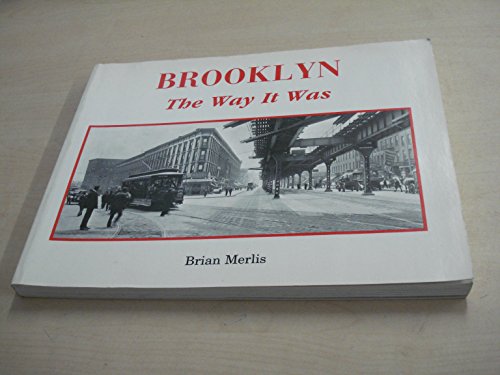 Brooklyn, the Way It Was