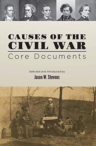 Causes of the Civil War: Core Documents