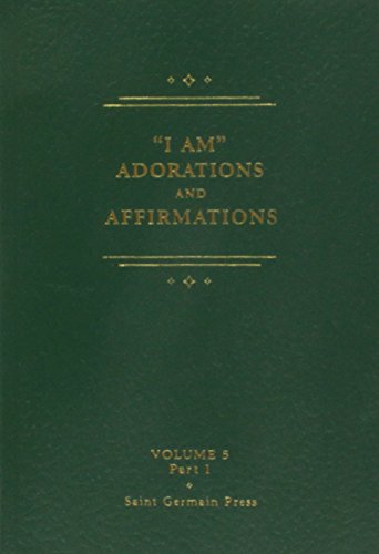 I am Adorations and Affirmations ; I am Decrees