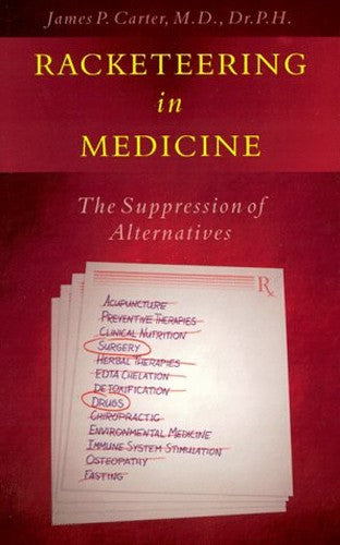Racketeering in Medicine