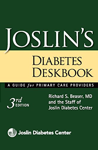 Joslin's Diabetes Deskbook: A Guide for Primary Care Providers