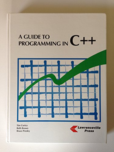 A Guide to Programming in C++