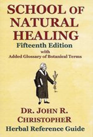 School of Natural Healing , 15th edition. 2014