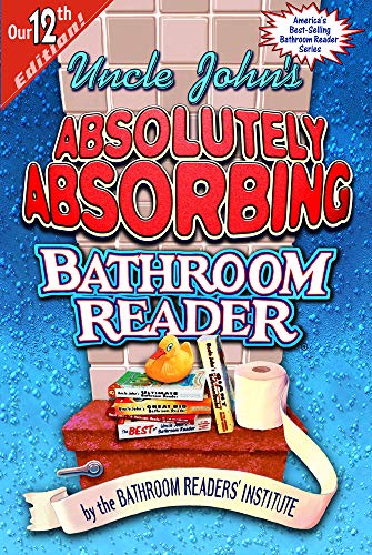 Uncle John's Absorbing Bathroom Reader