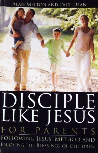 Disciple Like Jesus for Parents