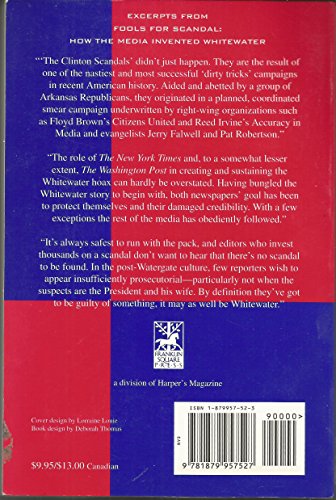 Fools for Scandal: How The Media Invented Whitewater