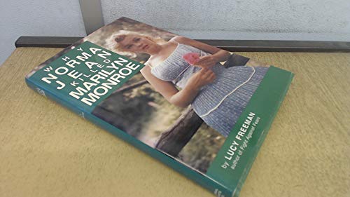 Why Norma Jean Killed Marilyn Monroe