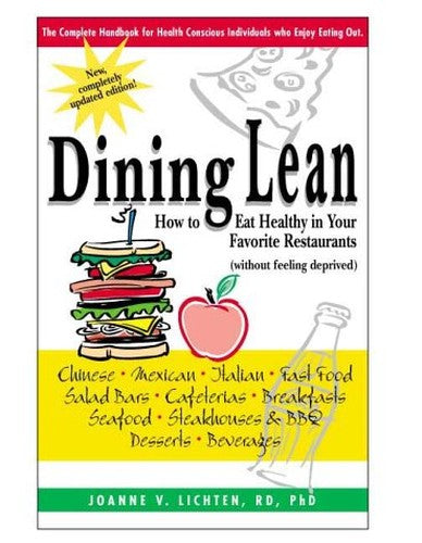 Dining Lean: How to Eat Healthy in Your Favorite Restaurants