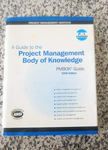 A Guide to the Project Management Body of Knowledge