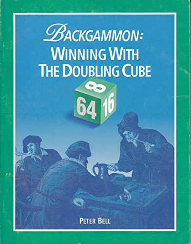 Backgammon : Winning with the Doubling Cube