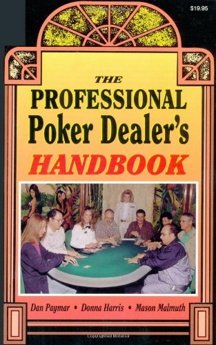 The Professional Poker Dealer's Handbook