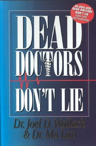 Dead Doctors Don't Lie