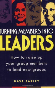 Turning Members Into Leaders 