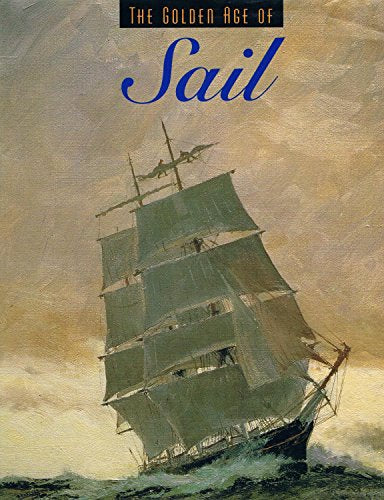 The Golden Age of Sail