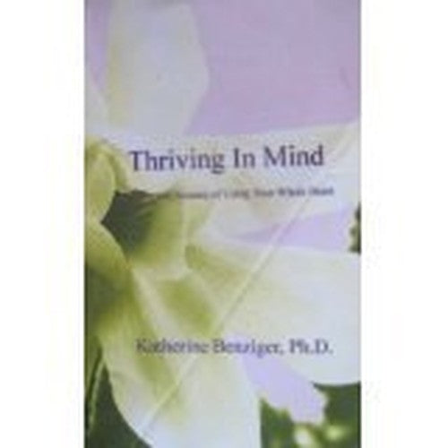 Thriving in Mind: The Art and Science of