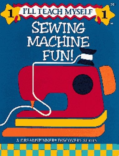 Sewing Machine Fun!