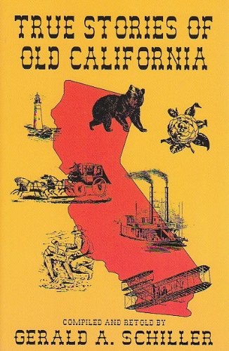True Stories of Old California